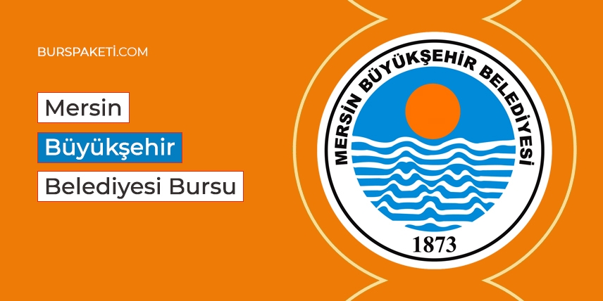 Mersin Büyükşehir Belediyesi Bursu